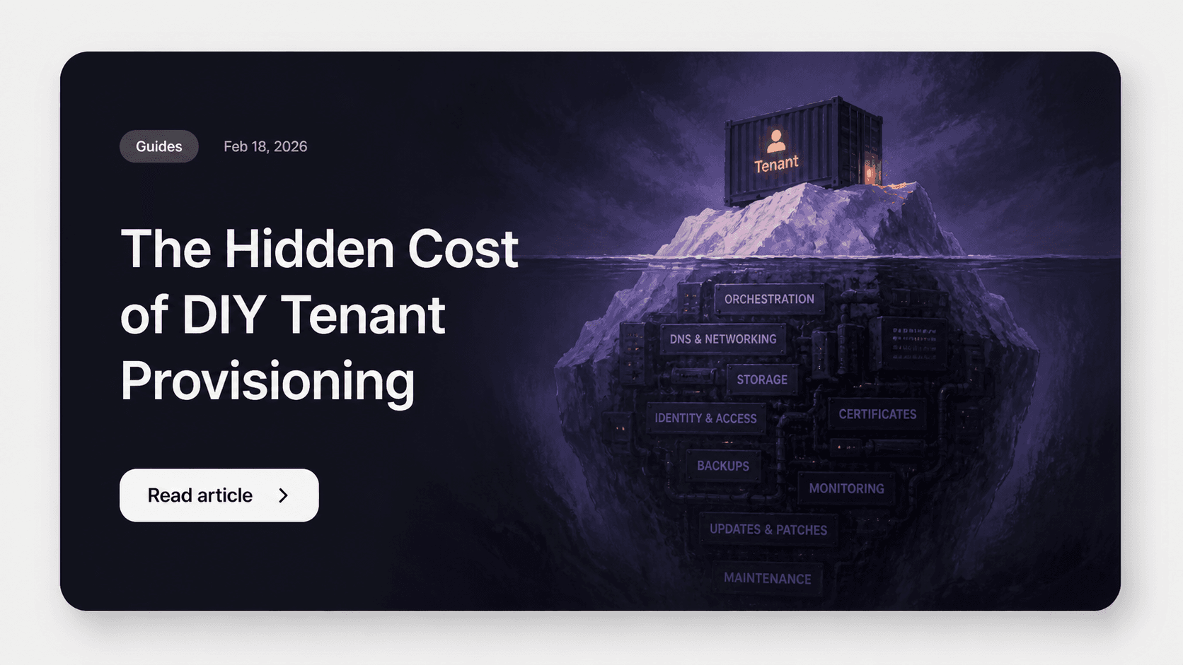 The Hidden Cost of DIY Tenant Provisioning