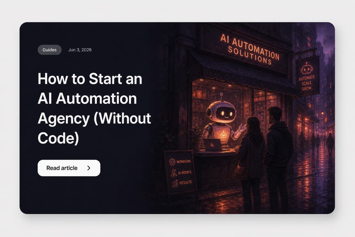 How to Start an AI Automation Agency in 2026 (No Code)