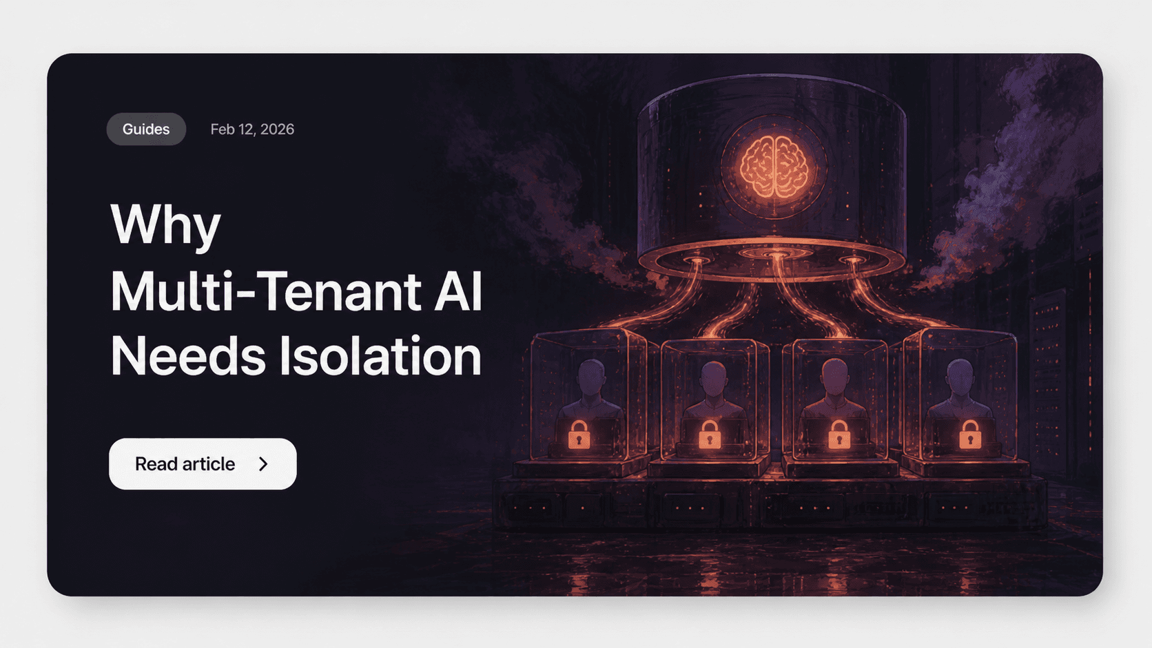 Why Multi-Tenant AI Needs Isolation